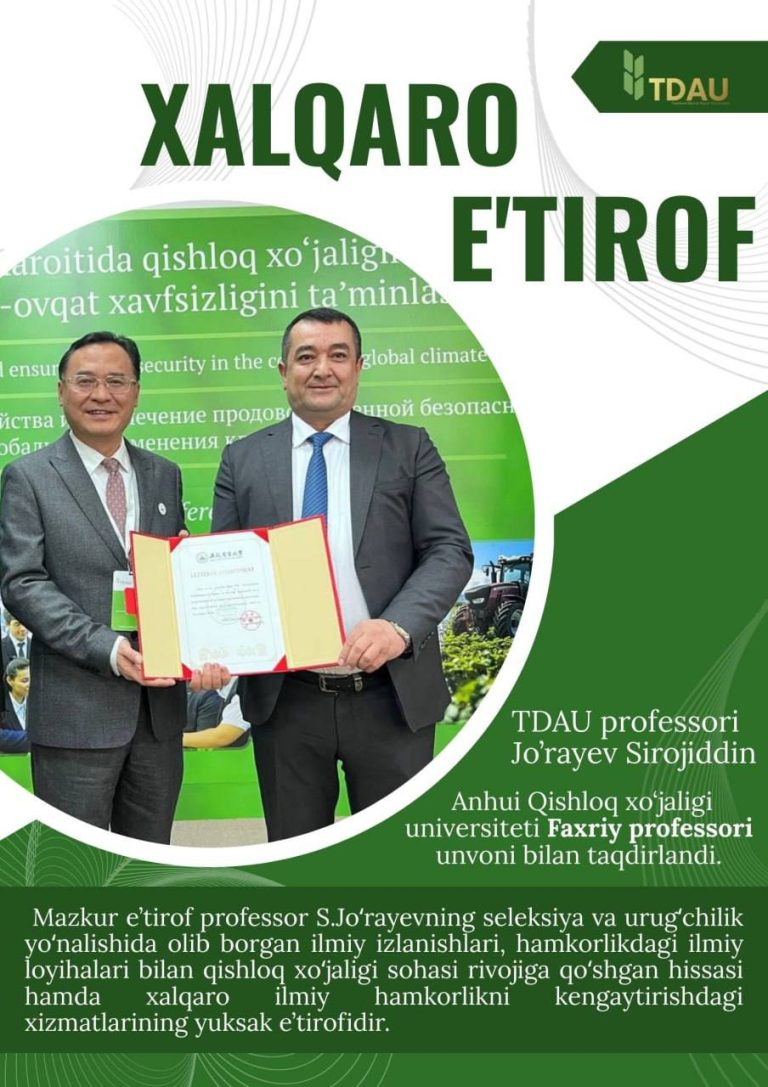 Toshkent davlat agrar universiteti professori S. Joʻrayev Anhui Qishloq xoʻjaligi universitetining Faxriy professori unvoni bilan taqdirlandi